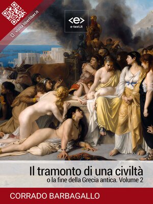 cover image of Il tramonto di una civiltà o la fine della Grecia antica. Volume 2